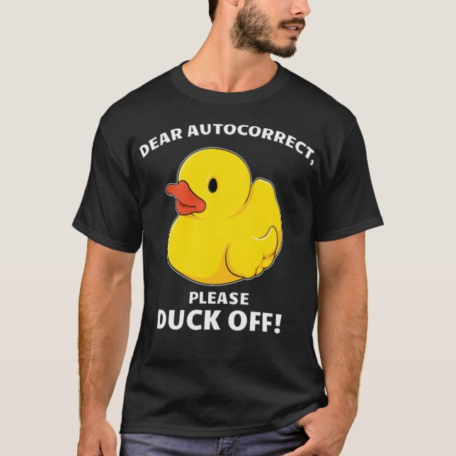 Humorous Duck Off Dear Autocorrect labrador waterc T Shirt (Framsida)