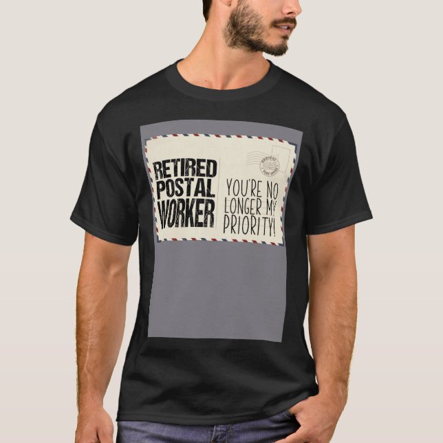 Humorous Retired Postal Worker Veteran Pun T Shirt (Framsida)