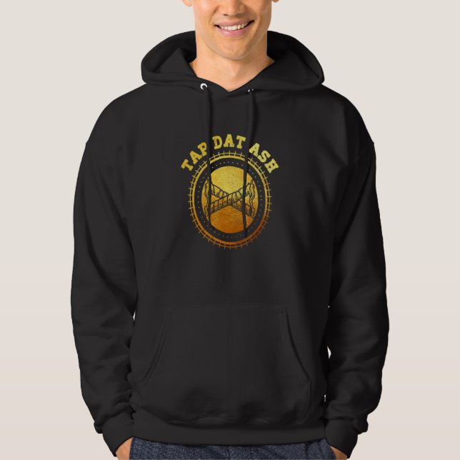 Humorous Smoke Cigar Smoker Quote Tap-Dat Ash Ciga Hoodie (Framsida)