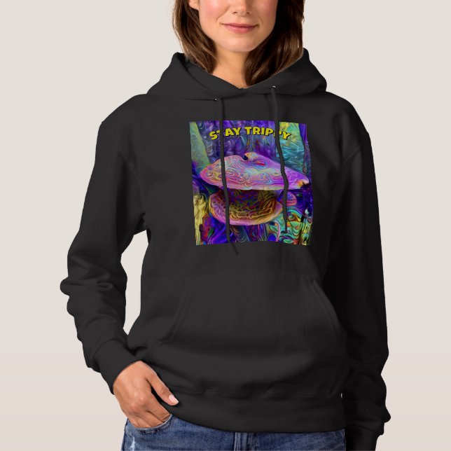 Humorous “Stay Trippy” Sweatshirt T Shirt (Framsida)