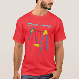 Humörsvängningar T Shirt