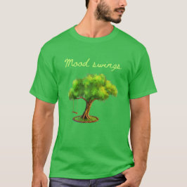 Humörsvängningar T Shirt