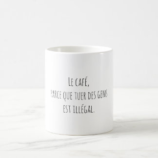 Humour Café Gens Citation Drôle Français Kaffemugg