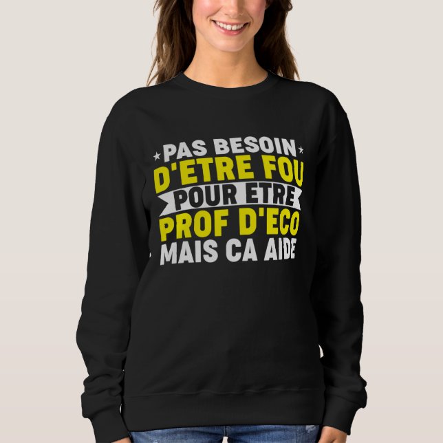 Humour Prof Eco Professor Economic and Social Scie T Shirt (Framsida)