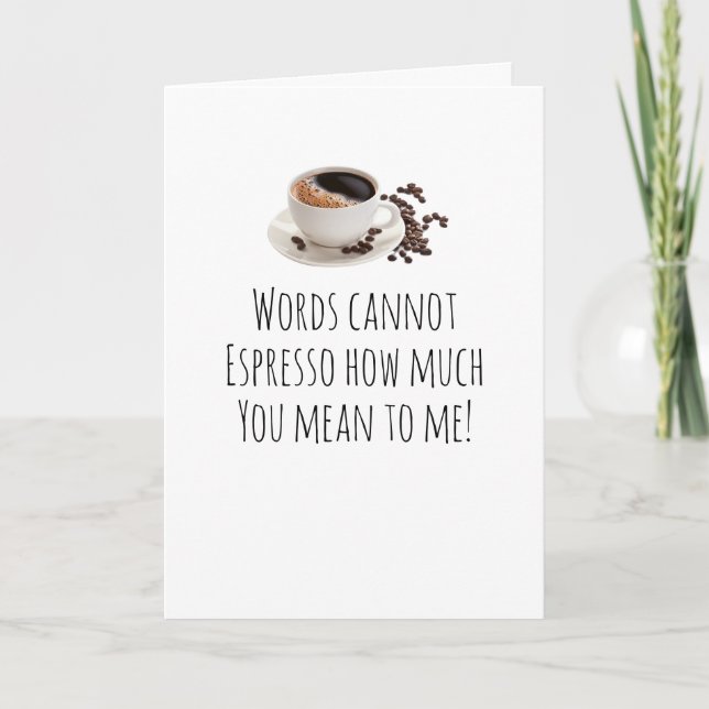 Humourous Birthday, årsdag, kortkaffe Kort (Framsida)