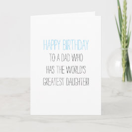 Humourous Birthday Pappa från dotter Kort