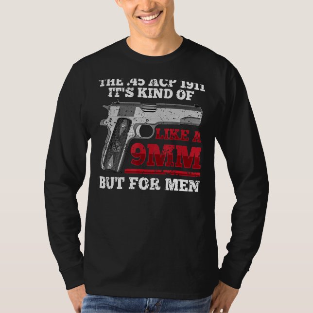 Humous 45 Caliber 1911 Pistol Marksman Gun Owner T Shirt (Framsida)