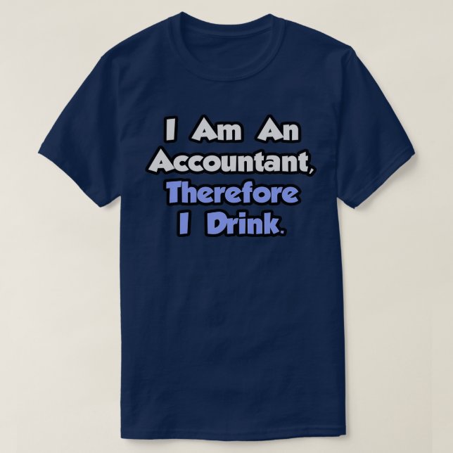 Humous Accountant Philosophy T Shirt (Design framsida)