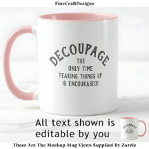 Humous Decoupage Quote Anpassningsbar PG01 Lustigt