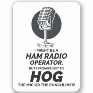 Humous Ham Radio Operator No Mic eller Punchline Klistermärken