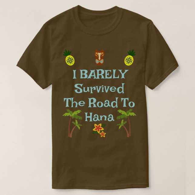 Humous Maui Hawaii Family Vacation Road till Hana T Shirt (Design framsida)