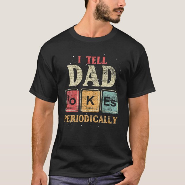 Humous Periodic Bord Rad Puns Fars dag Funny T Shirt (Framsida)
