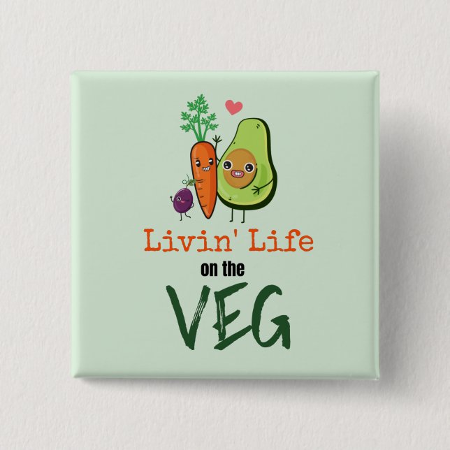Humous Vegan Quote Livin'Life på Veg Knapp (Framsida)
