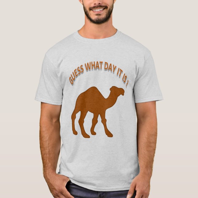 Hump Day Gissa vilken dag det är? Tee (Framsida)