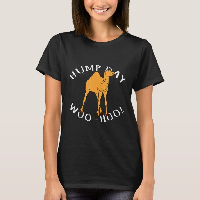 Hump Day-minne T Shirt (Framsida)
