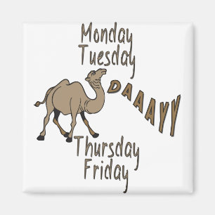Hump Day-veckodagar Magnet