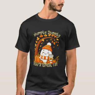 Humpty Dumpty Fick Ett Stort Fall Höst Halloween T Shirt