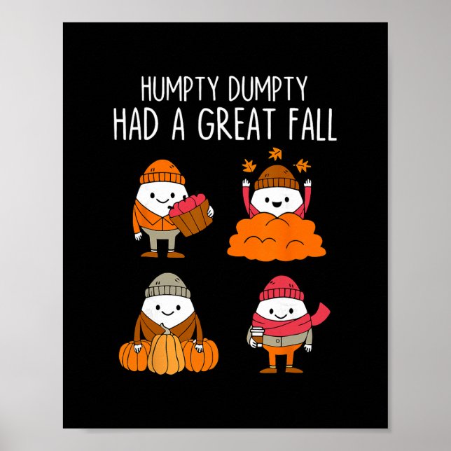 Humpty Dumpty Fick Ett Stort Fall Höstblad Tack Poster (Framsidan)