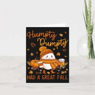 Humpty Dumpty Fick Ett Stort Fall Thanksgiving Hös Kort