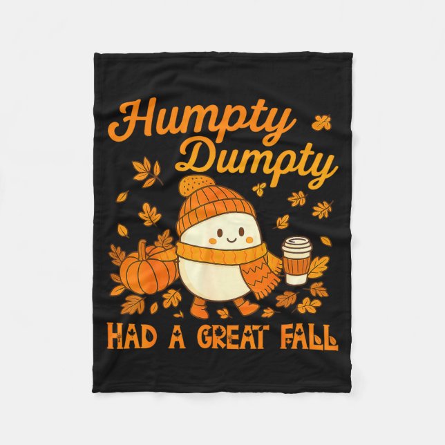 Humpty Dumpty Had A Great Fall Autumn Funny Men Wo Fleecefilt (Framsidan)