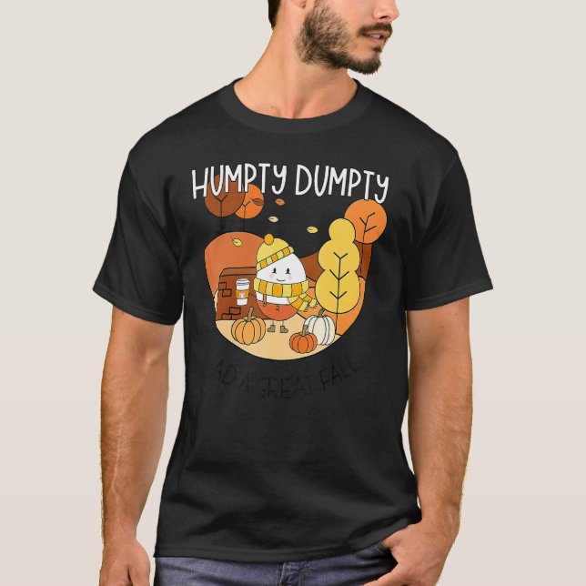 Humpty Dumpty Had A Great Fall Happy Fall Y'all Th T Shirt (Framsida)