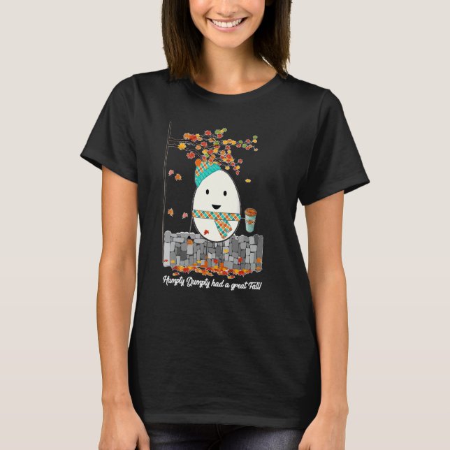 Humpty Dumpty Had A Great Fall Happy Fall Y'all Th T Shirt (Framsida)