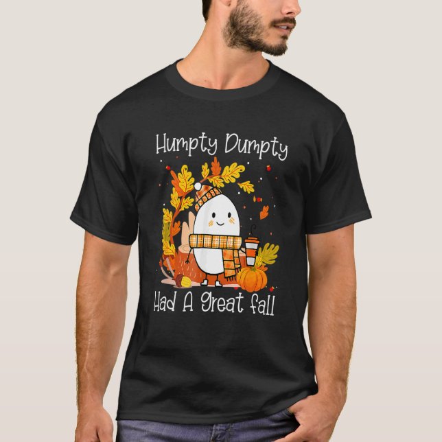 Humpty Dumpty Had A Great Fall Happy Fall Y'all Th T Shirt (Framsida)