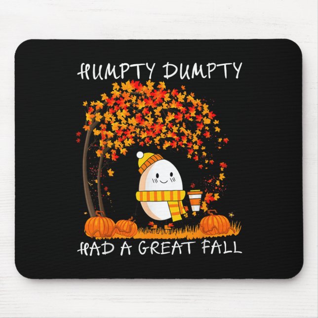 Humpty Dumpty Had A Great Fall Thanksgiving Autumn Musmatta (Framsidan)