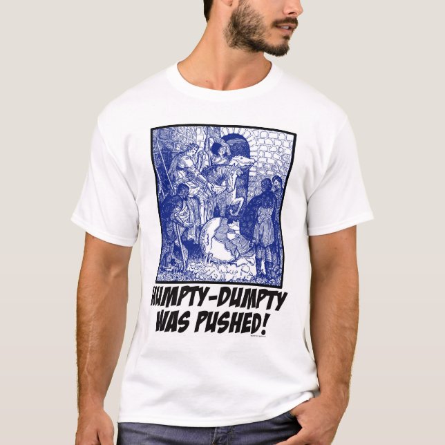 Humpty-Dumpty sköts! T-shirt (Framsida)