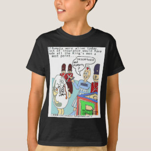 Humpty & Medicinsk Försäkring Roliga T-shirts Kort