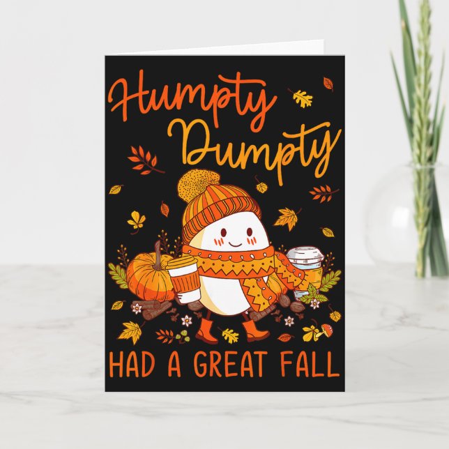 Humpty Rolig Dumpty Hade Ett Stort Fall Glad Höst  Kort (Framsida)