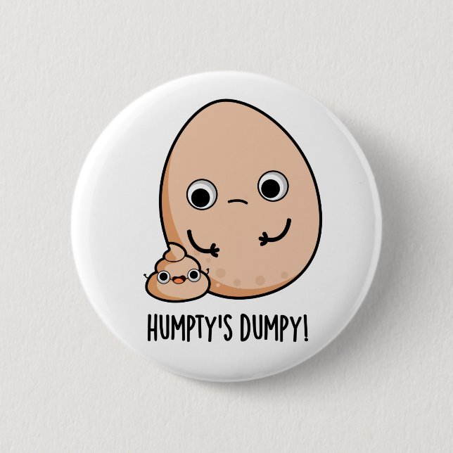 Humpty's Dumpy Funny Egg Poop Pun Knapp (Framsida)