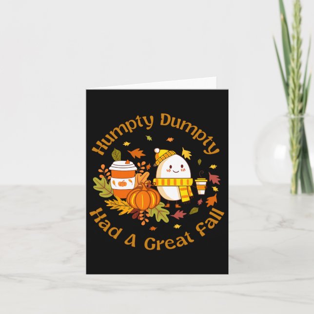 Humtig Dumpty hade en Underbar Fall Funny Lycklig- Kort (Framsida)