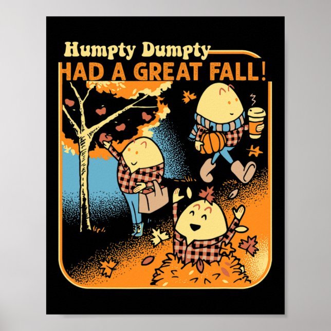 Humtig Dumpty hade en Underbar Fall funny Novelty  Poster (Framsidan)