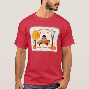 Humtig Dumpty hade en Underbar fall-Thanksgiving h T Shirt