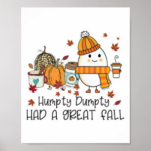 Humtig Dumpty hade en Underbar fallande flony Egg Poster