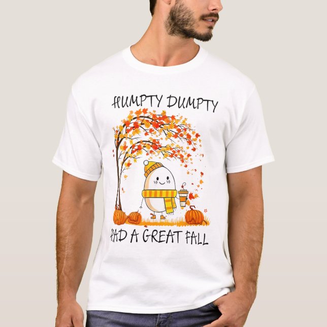 Humtig Dumpty hade en Underbar fallande flony Egg  T Shirt (Framsida)
