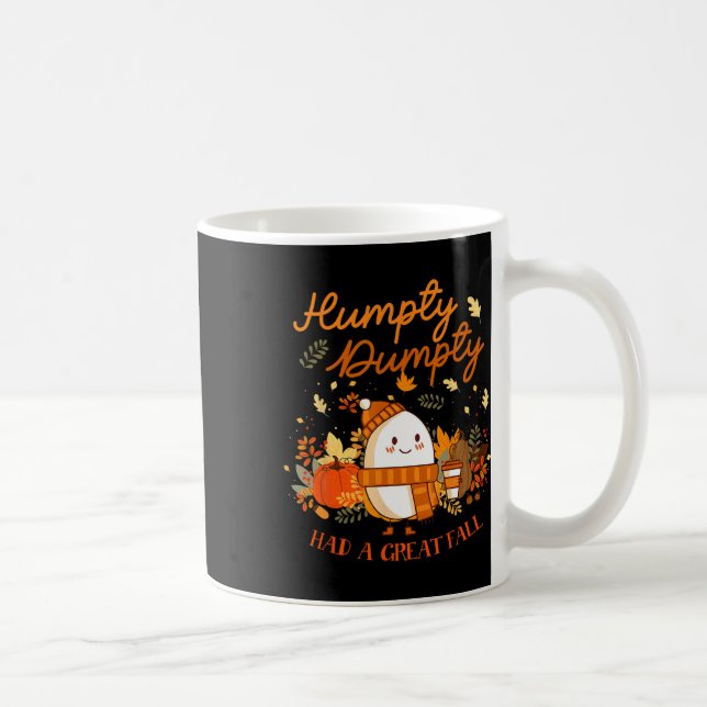 Humtig Dumpty hade en Underbar fallande Thanksgivi Kaffemugg (Höger)