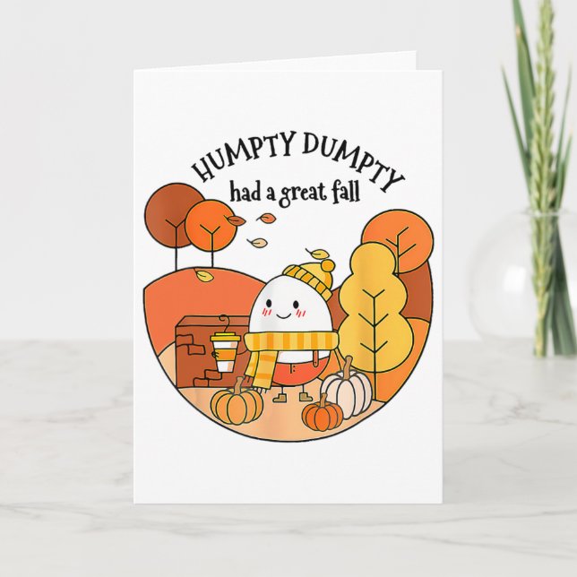 Humtig Dumpty hade en Underbar fallande Thanksgivi Kort (Framsida)
