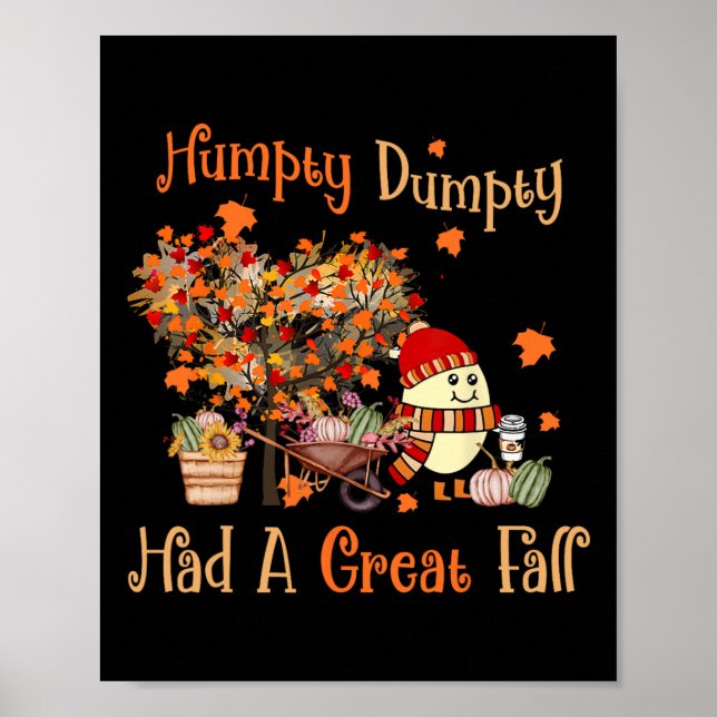 Humtig Dumpty hade en Underbar fallande Thanksgivi Poster (Framsidan)