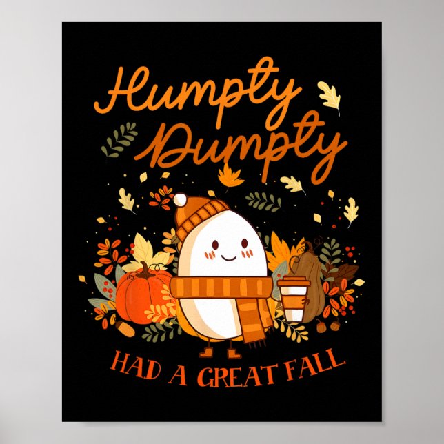 Humtig Dumpty hade en Underbar fallande Thanksgivi Poster (Framsidan)