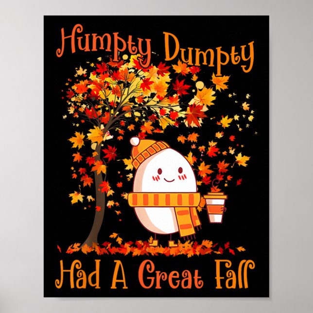 Humtig Dumpty hade en Underbar fallande Thanksgivi Poster (Framsidan)