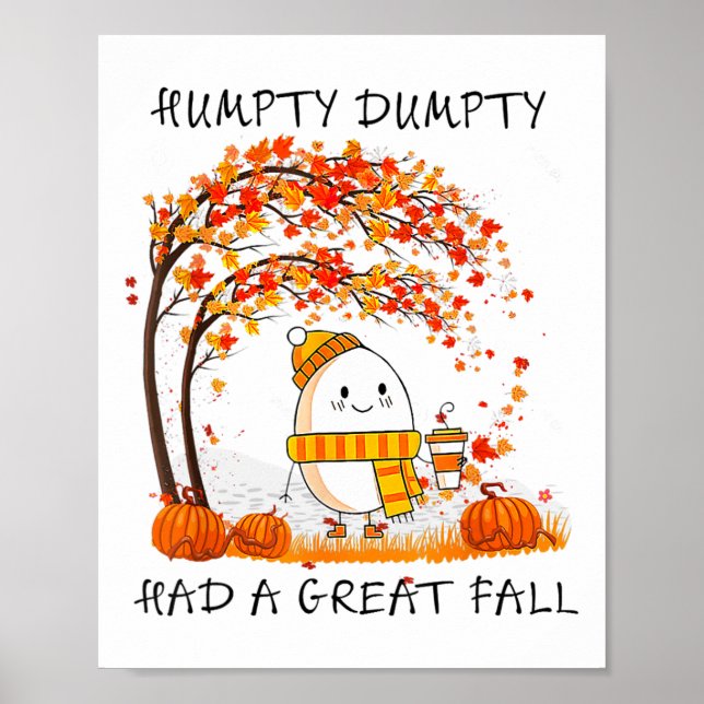 Humtig Dumpty hade en Underbar fallande Thanksgivi Poster (Framsidan)