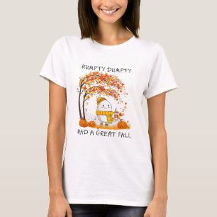 Humtig Dumpty hade en Underbar fallande Thanksgivi T Shirt