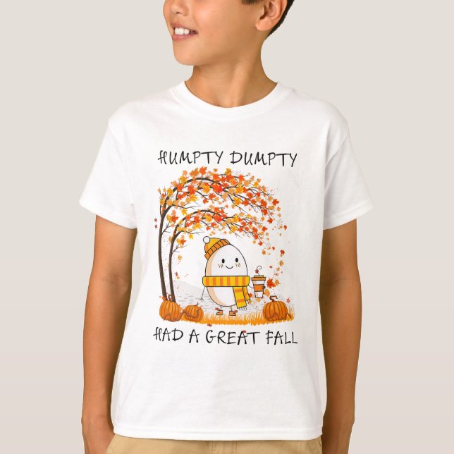 Humtig Dumpty hade en Underbar fallande Thanksgivi T Shirt (Framsida)