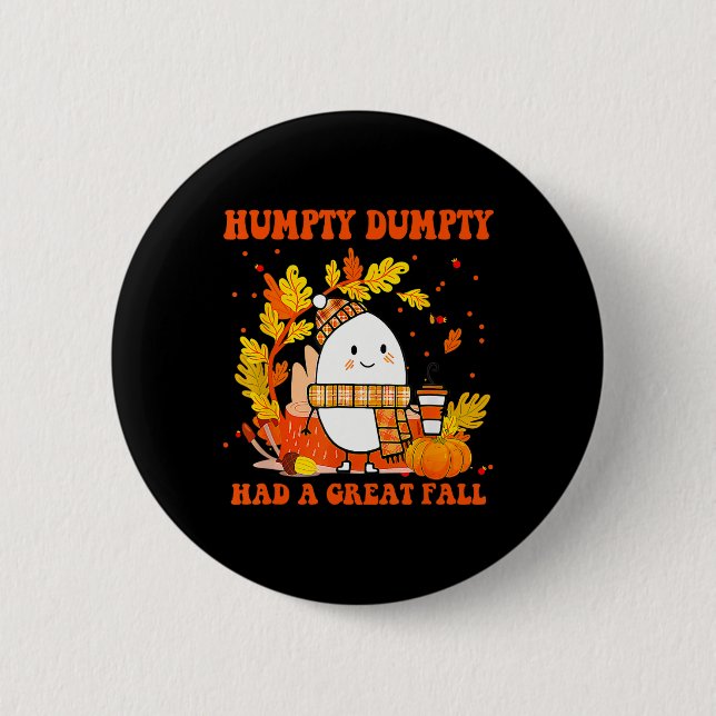 Humtig Dumpty hade ett Underbart fall i Lycklig. Knapp (Framsida)