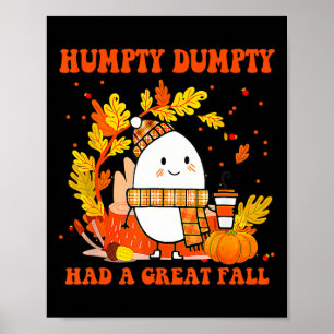 Humtig Dumpty hade ett Underbart fall i Lycklig. Poster