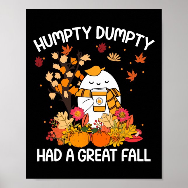 Humtig, konstig Dumpty hade en Underbar fall i Lyc Poster (Framsidan)