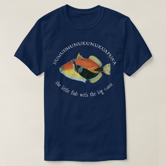 Humuhumunukunukuapuaa Hawaiin Triggerfish, Sta T Shirt (Design framsida)