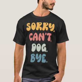 Hund Adjö Kvinnor Girls HUND T Shirt